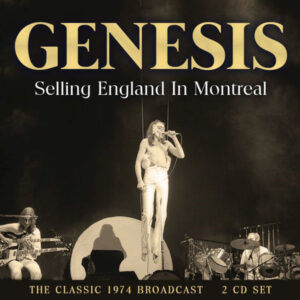 Genesis - SELLING ENGLAND IN MONTREAL (2CD) Compact Disc Double