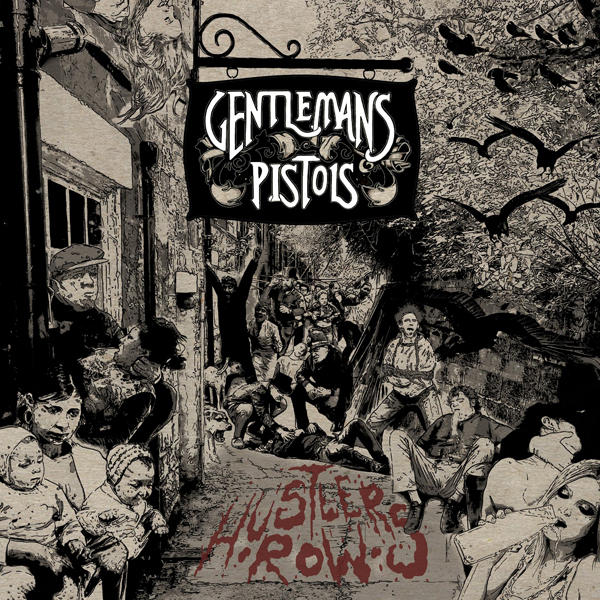 GENTLEMAN’S PISTOLS – HUSTLER’S ROW Vinyl LP