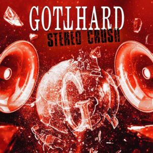 Gotthard - STEREO CRUSH CD