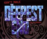 GOV’T MULE – THE DEEPEST END (2CD+DVD) Compact Disc Double