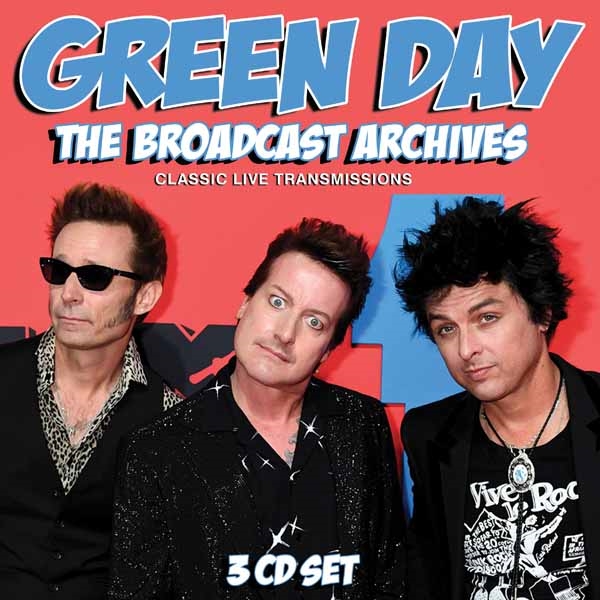 Green Day – THE BROADCAST ARCHIVES (3CD) Compact Disc – 3 CD Box Set