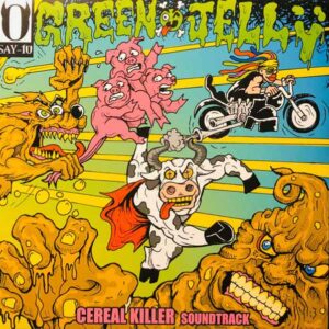 Green Jelly - CEREAL KILLER SOUNDTRACK Vinyl LP