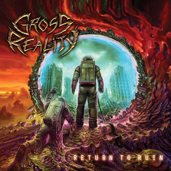 Gross Reality – RETURN TO RUIN CD
