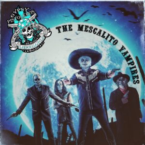 Gypsy Pistoleros - THE MESCALITO VAMPIRES CD