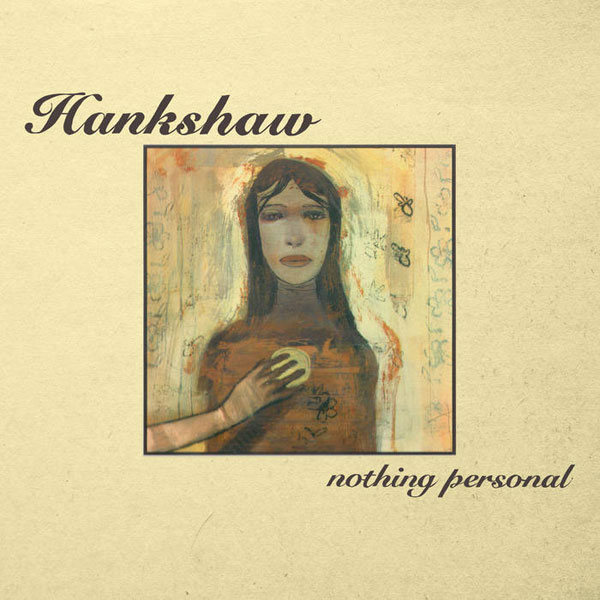 Hankshaw – NOTHING PERSONAL + SOMETHING PERSONAL Compact Disc Digi