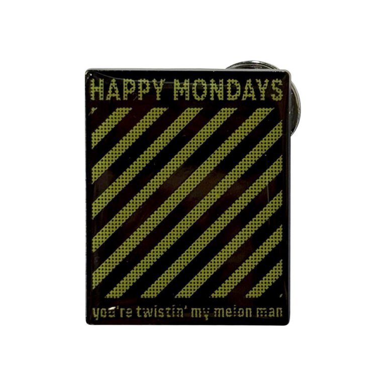 Happy Mondays Twistin’ My Melon Pin Badge