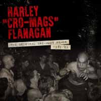 Harley Flanagan – THE ORIGINAL CRO-MAGS DEMOS 1982-1983 Vinyl 12″