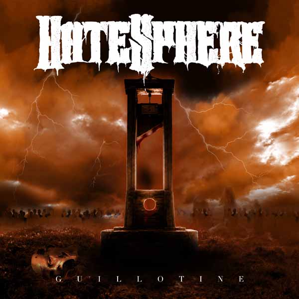 Hatesphere – GUILLOTINE Compact Disc Digi