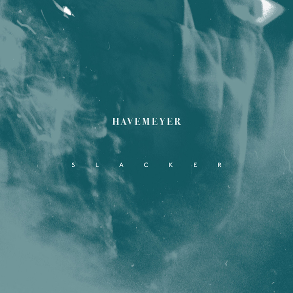 HAVEMEYER – SLACKER CD
