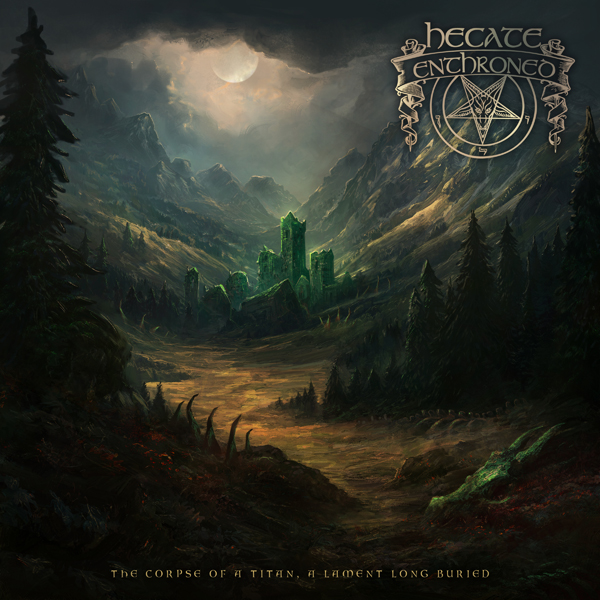 Hecate Enthroned – THE CORPSE OF A TITAN, A LAMENT LONG BURIED CD