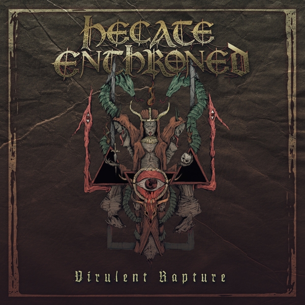 Hecate Enthroned – VIRULENT RAPTURE (RE-ISSUE) Compact Disc Digi
