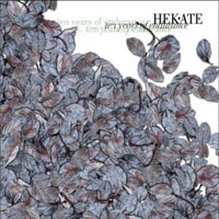Hekate – TEN YEARS OF ENDURANCE CD
