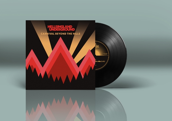 Hellsingland Underground – CARNIVAL BEYOND THE HILLS 7″ Vinyl