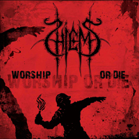 Hiems – WORSHIP OR DIE CD