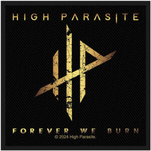 High Parasite Forever We Burn Patch