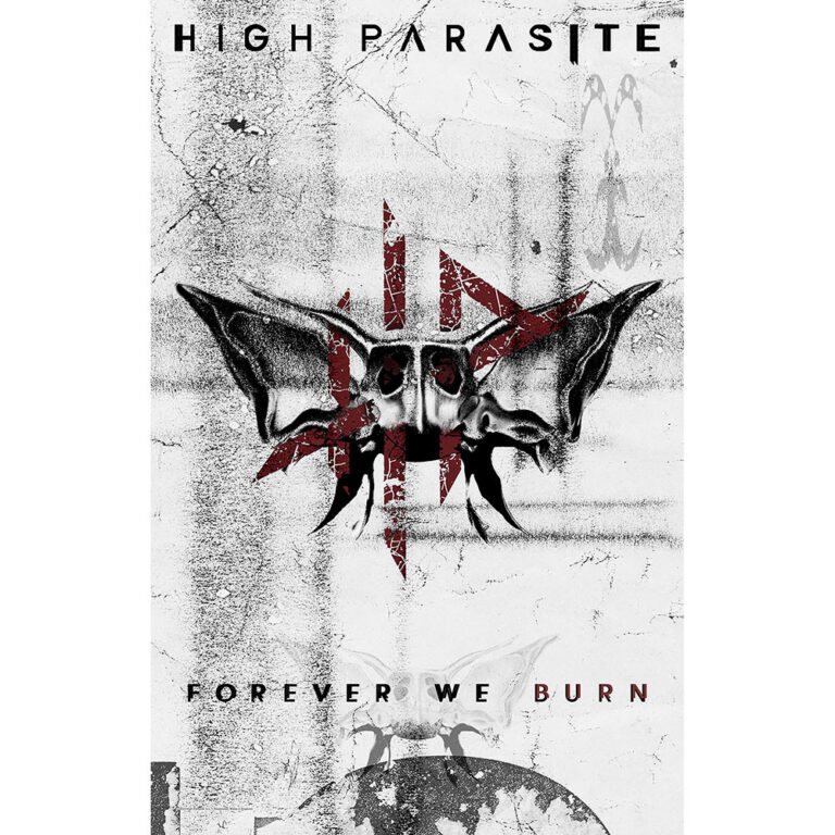 High Parasite Forever We Burn Textile Poster