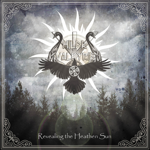 Hildr Valkyrie – REVEALING THE HEATHEN SUN CD
