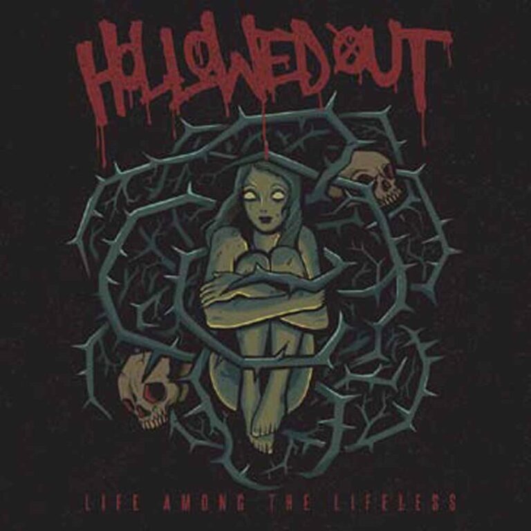 Hollowed Out – LIFE AMONG THE LIFELESS CD