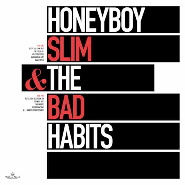 Honeyboy Slim & The Bad Habits – HONEYBOY SLIM & THE BAD HABITS Vinyl LP