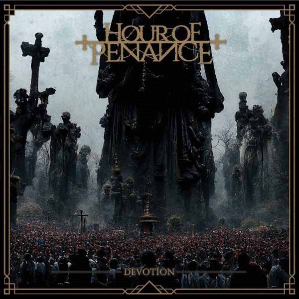 Hour of Penance – DEVOTION Compact Disc Digi