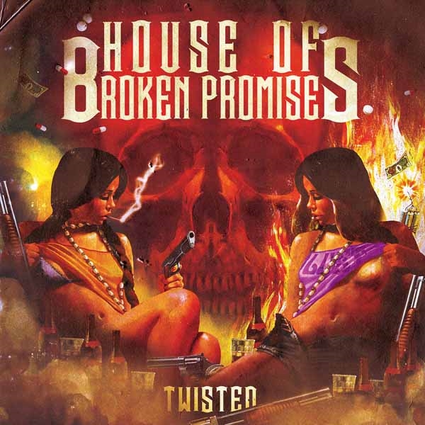 House Of Broken Promises – TWISTED CD