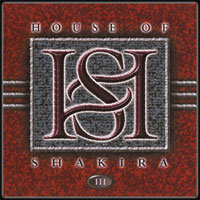 House of Shakira - III + LIVE AT SWEDEN ROCK DVD