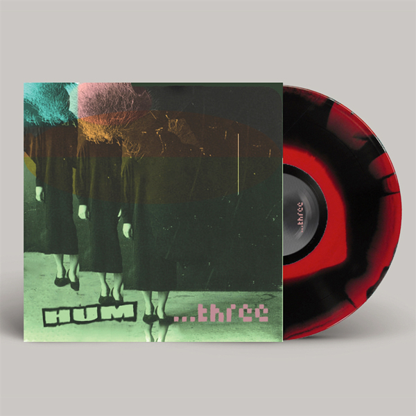 Hum – …THREE (INK SPOT VINYL) Vinyl LP