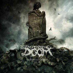 Impending Doom - THE SIN AND DOOM VOL. II CD