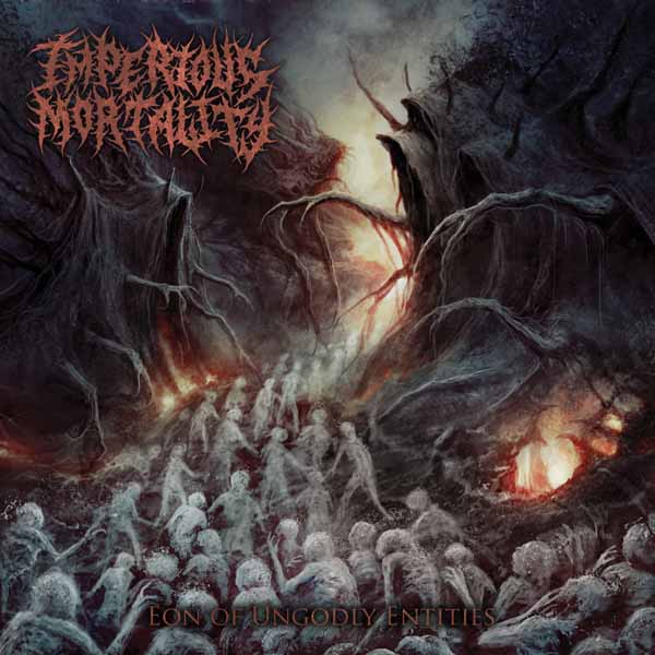Imperious Mortality – EON OF UNGODLY ENTITIES CD