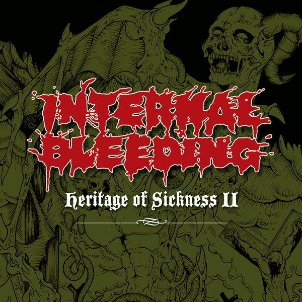 Internal Bleeding – HERITAGE OF SICKNESS 2 CD