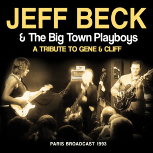 Jeff Beck - A TRIBUTE TO GENE & CLIFF CD