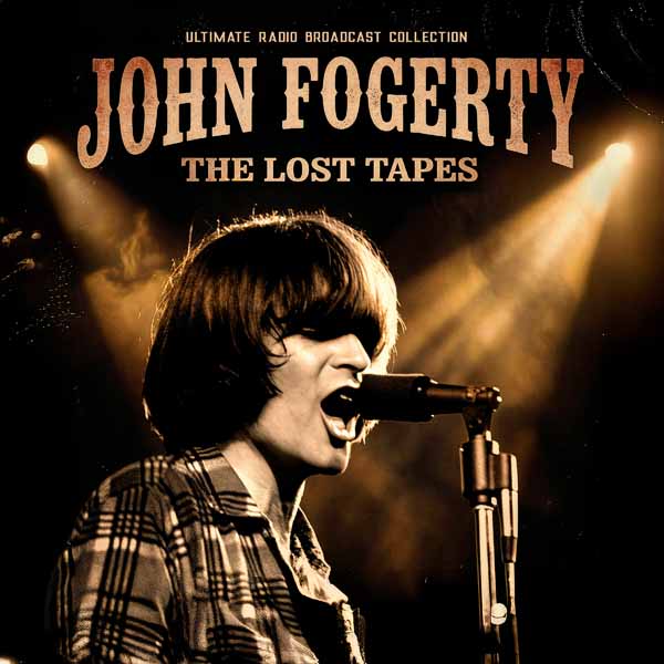 John Fogerty – THE LOST TAPES Vinyl LP