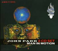 John Parr – MAN IN MOTION Compact Disc Double