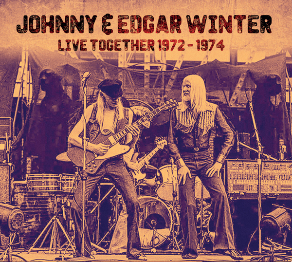 Johnny & Edgar Winter – LIVE TOGETHER 1972-1974 CD