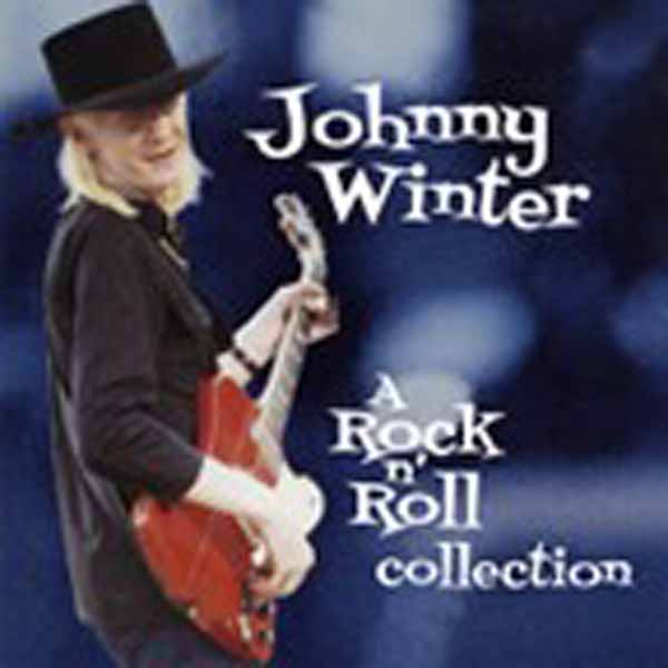Johnny Winter – A ROCK N’ ROLL COLLECTION (2CD) Compact Disc Double