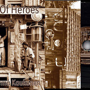 Jorma Kaukonen - THE LAND OF HEROES CD