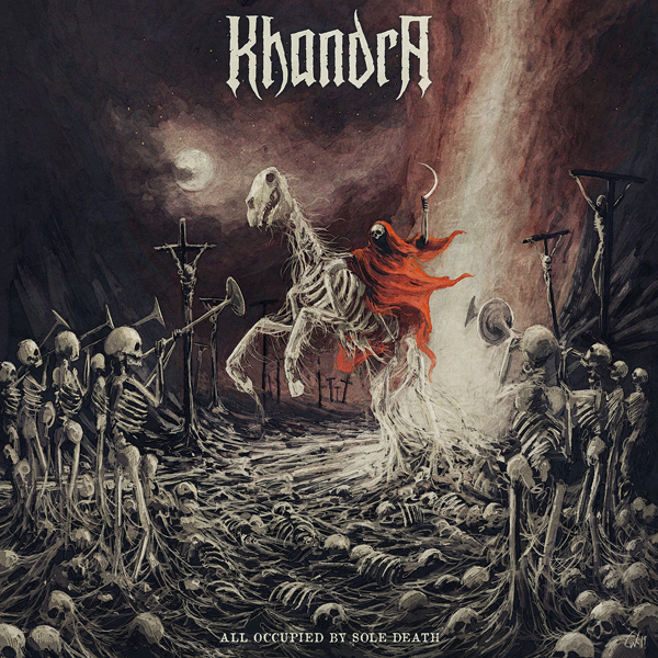 Khandra – ALL OCCUPIED BY SOLE DEATH Compact Disc Digi