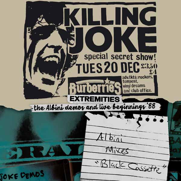 Killing Joke – EXTREMITIES, THE ALBINI DEMOS AND LIVE BEGINNINGS ’88 ( INDIES ONLY EDITION – CREAM WHITE VINYL) Vinyl LP