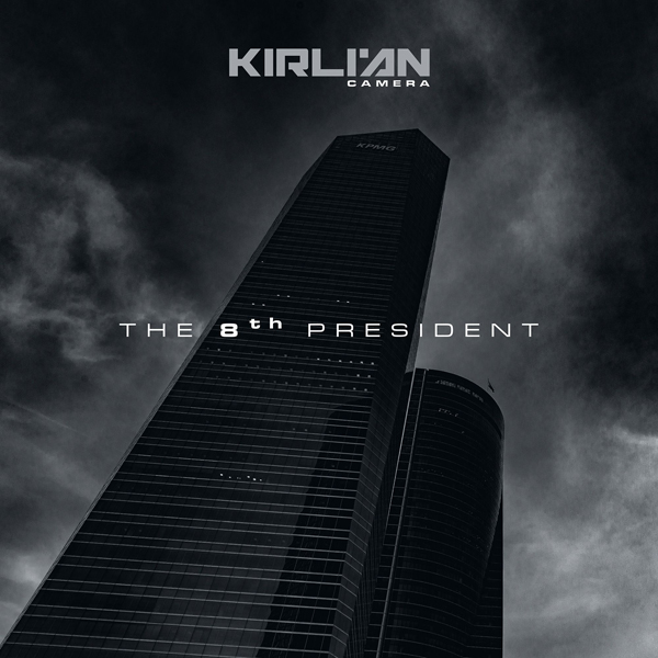 Kirlian Camera – THE 8TH PRESIDENT Compact Disc Digi