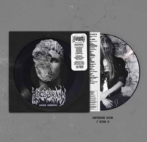 Koldbrann – INGEN SKÅNSEL (LTD.PIC DISC) Vinyl 12″ Picture Disc