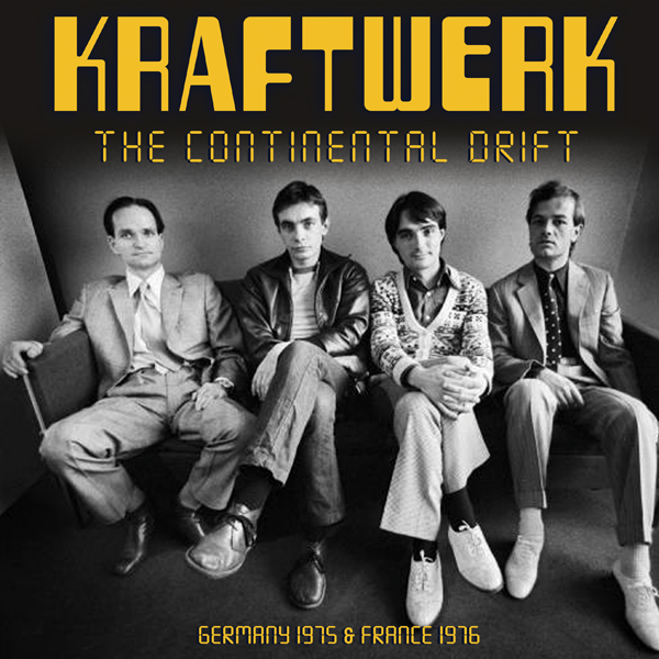 Kraftwerk – THE CONTINENTAL DRIFT CD