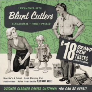 Lawnmower Deth - BLUNT CUTTERS - TRANSPARENT GREEN VINYL Vinyl LP