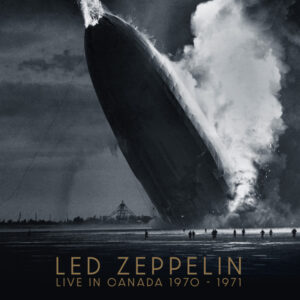 Led Zeppelin - LIVE IN CANADA 1970-1971 CD