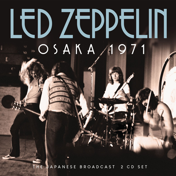 Led Zeppelin – OSAKA 1971 (2CD) Compact Disc Double