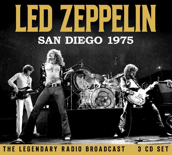 Led Zeppelin – SAN DIEGO 1975 (3CD) Compact Disc – 3 CD Box Set