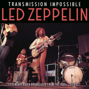 Led Zeppelin - TRANSMISSION IMPOSSIBLE (3CD) Compact Disc - 3 CD Box Set