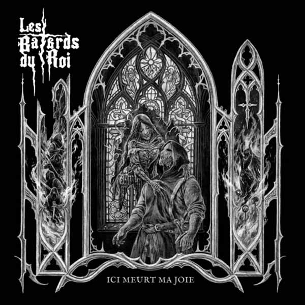 Les Bâtards du Roi – ICI MEURT MA JOIE Vinyl 10″