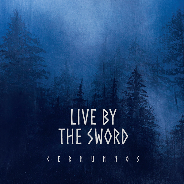 Live By the Sword – CERNUNNOS (REBELLION RECORDS EDITION/COLOURED VINYL) Vinyl LP