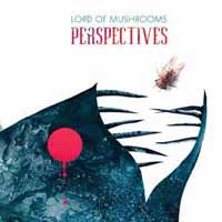 Lord of Mushrooms - PERSPECTIVES CD