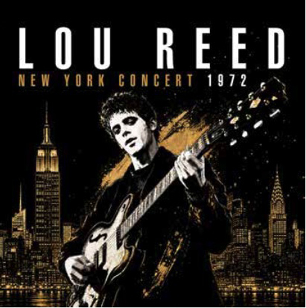 Lou Reed – NEW YORK CONCERT 1972 CD